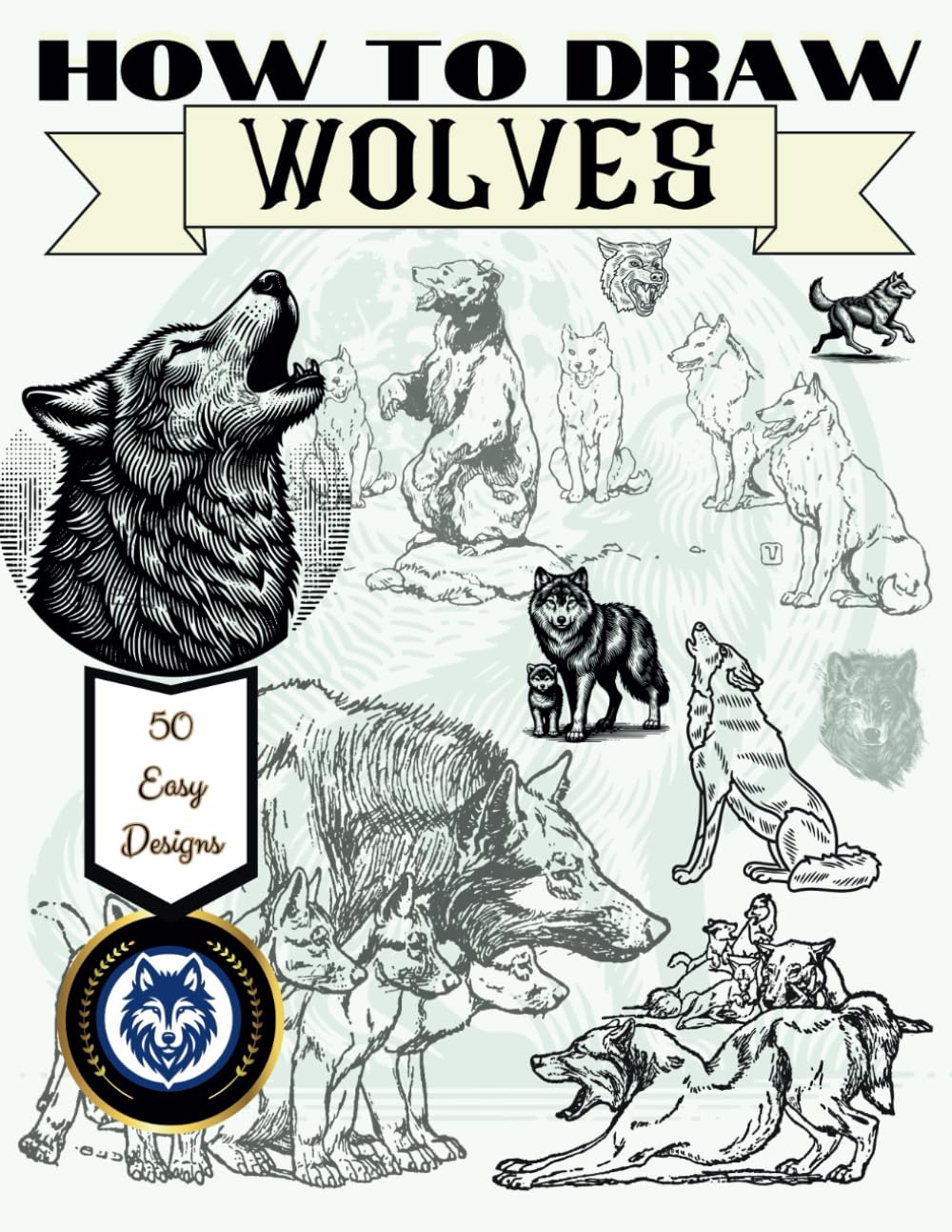 How To Draw Wolves: Easy follow along designs