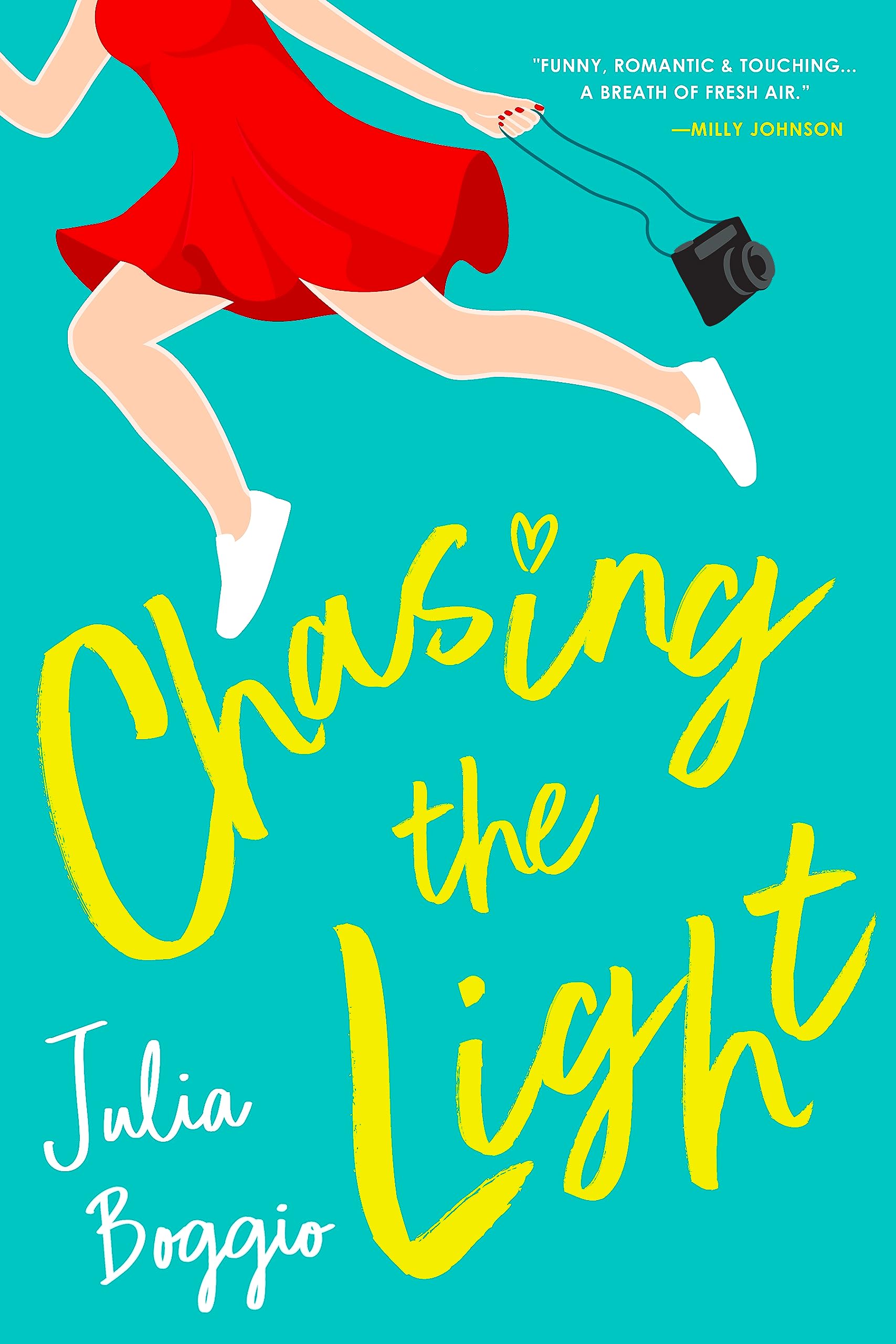 Chasing the Light: a heartwarming second chances romance about believing we're all worthy of love (The Photographers Trilogy Book 2)
