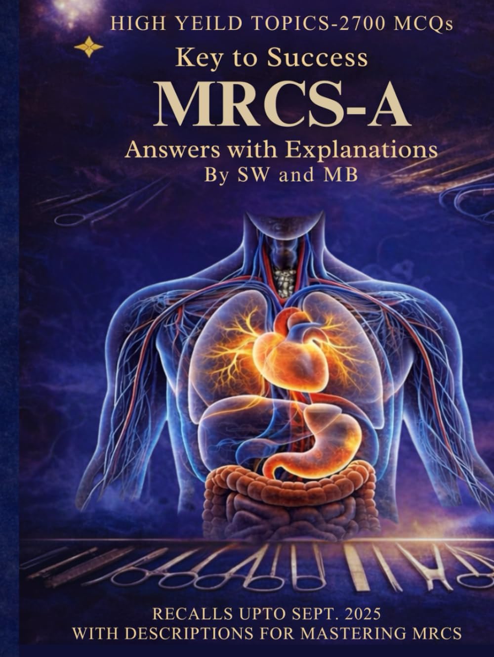 Key to Sucess MRCS-A: Pass the MRCS-A(Volume 2) (Key To Success MRCS-A Series)
