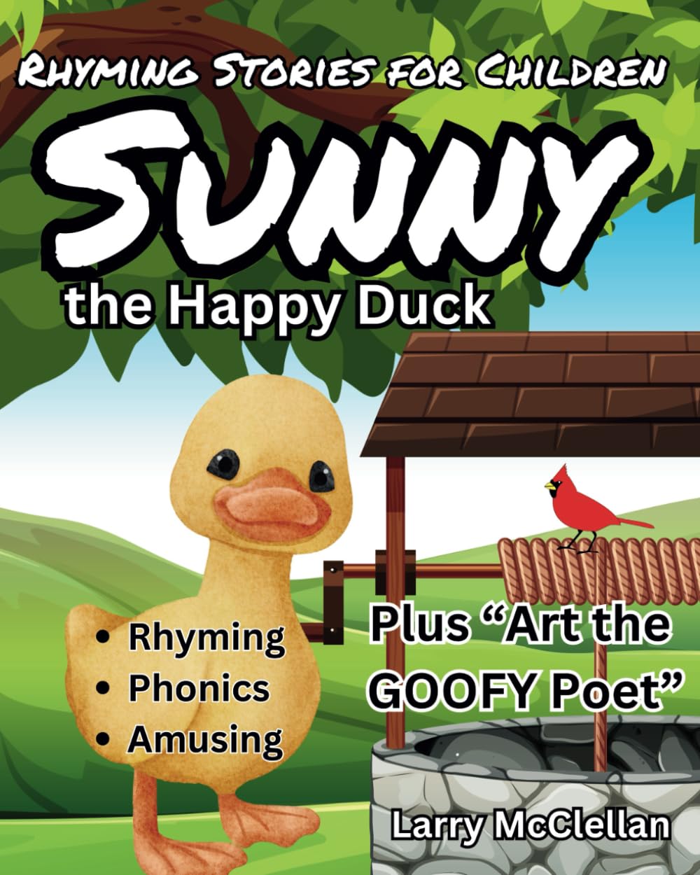 Sunny the Happy Duck: Rhyming Stories for Children (Kid Cool Books Series)
