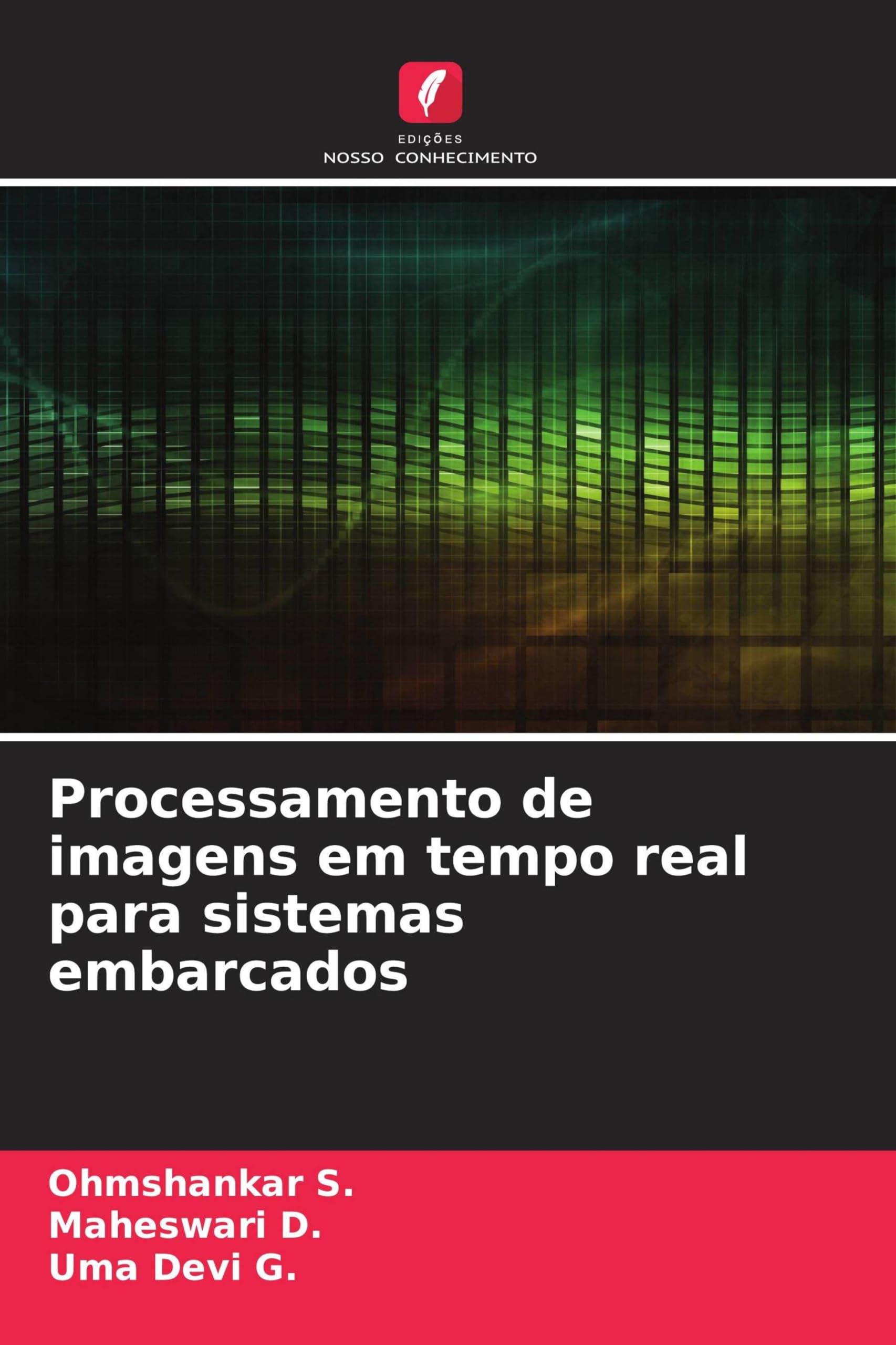 Processamento de imagens em tempo real para sistemas embarcados