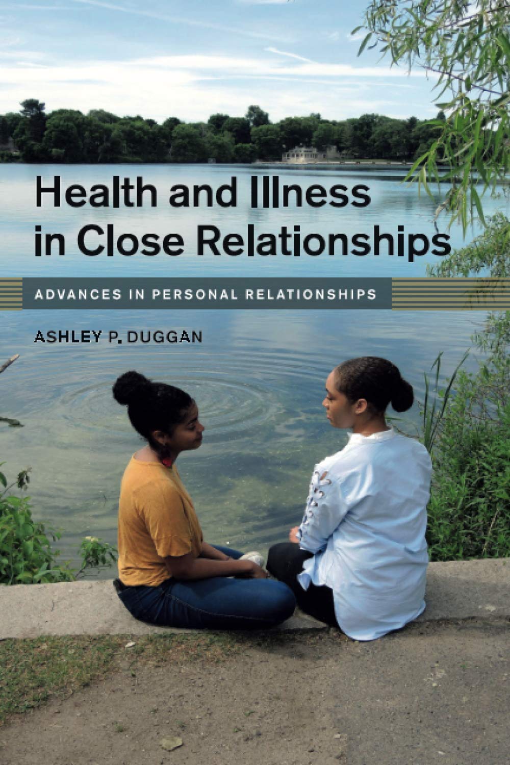 Health and Illness in Close Relationships (Advances in Personal Relationships)