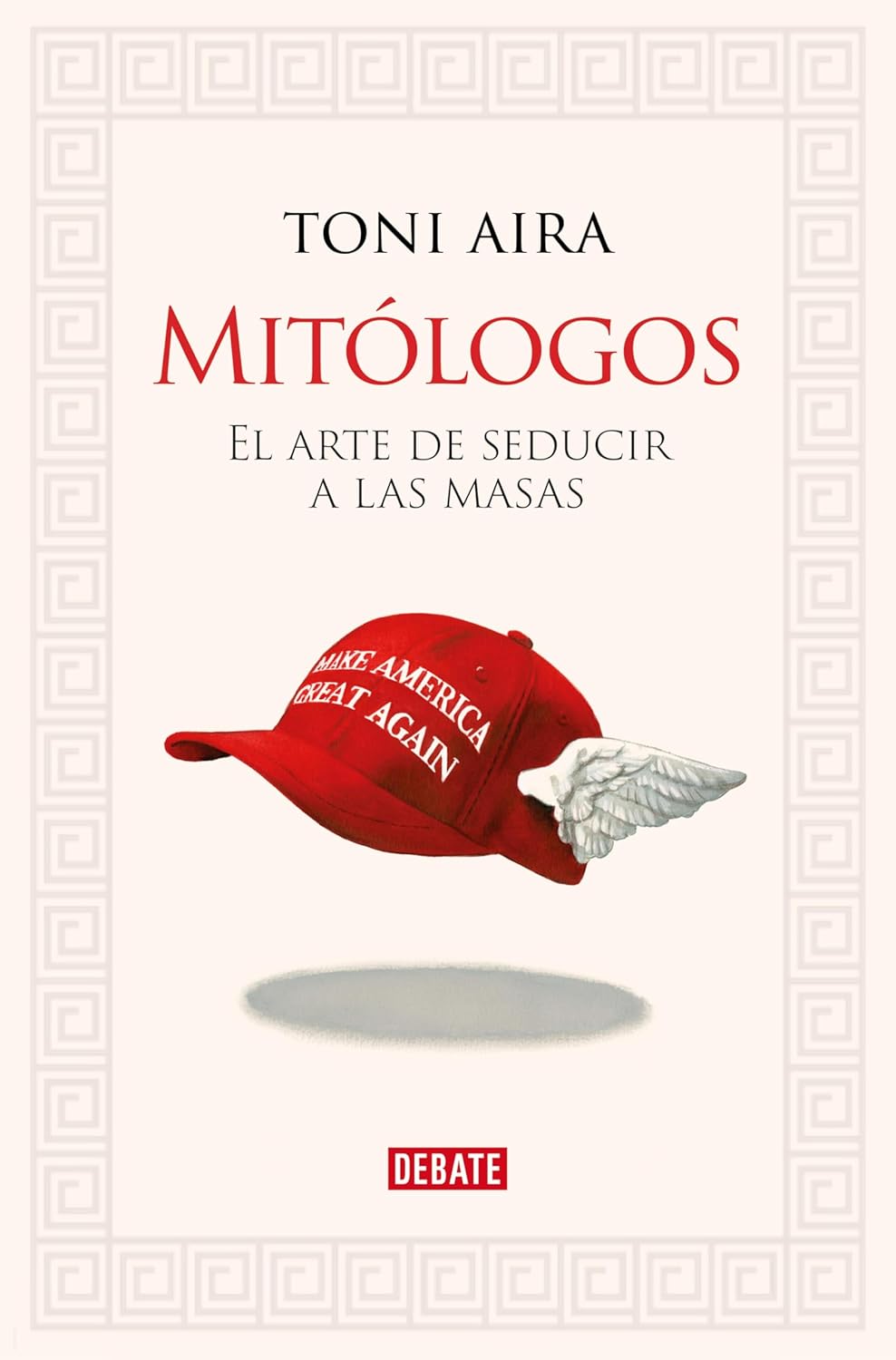 #Libro Mitólogos: El arte de seducir a las masas (K) por 9,49€