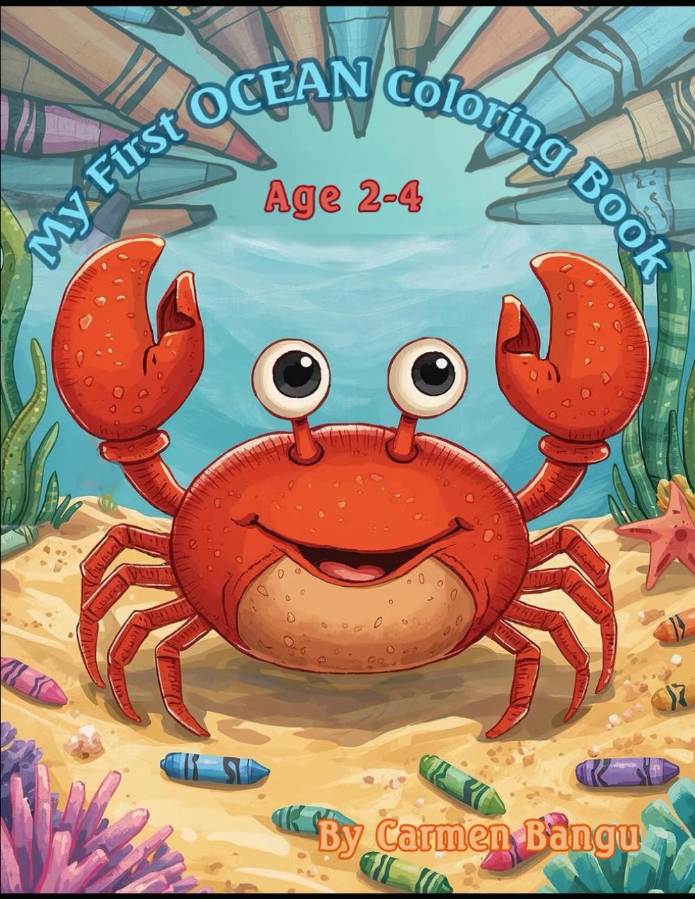 My First Ocean Coloring Book: Coloring book Age 2 to 4