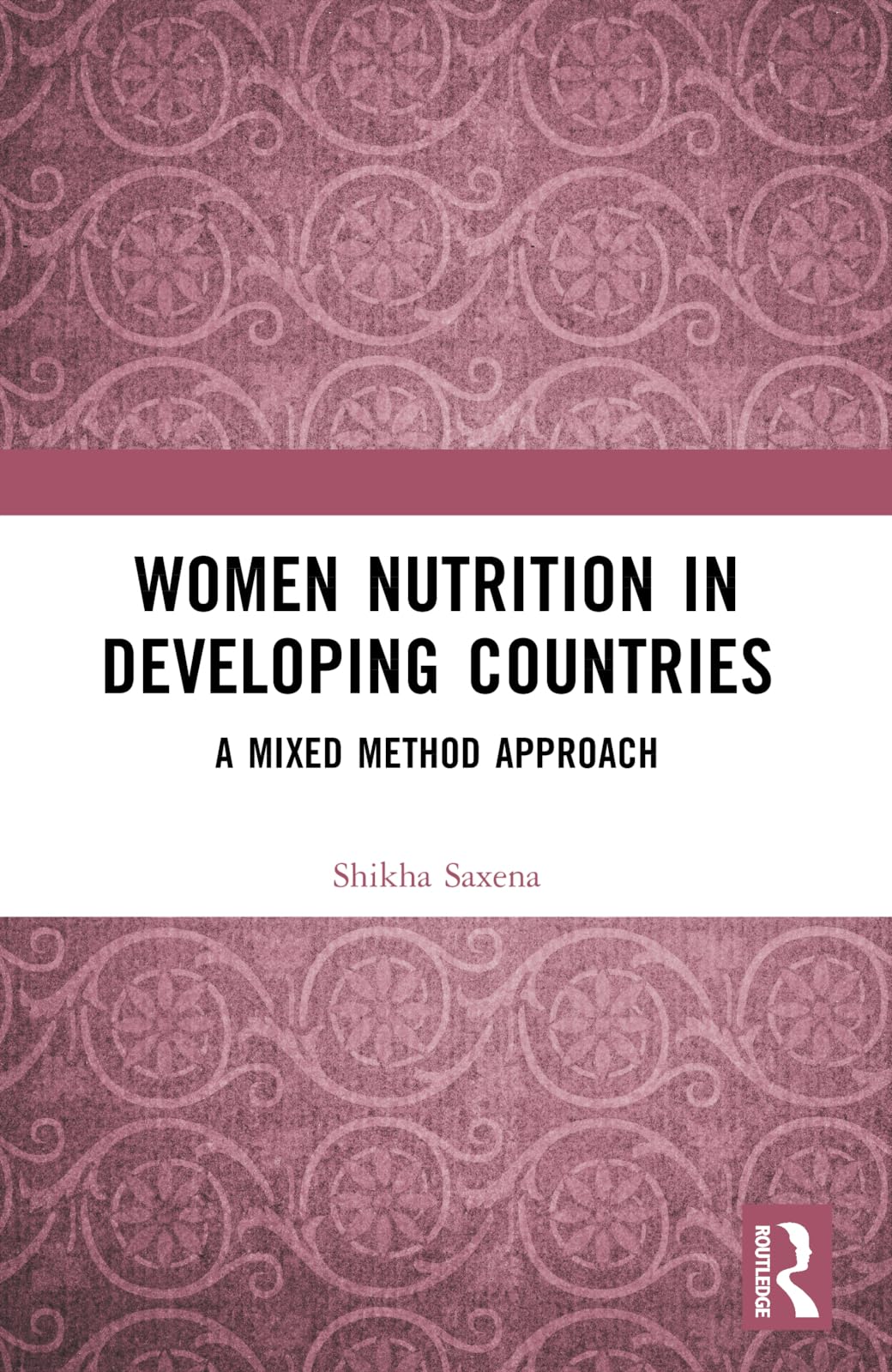 Women Nutrition in Developing Countries: A Mixed Method Approach