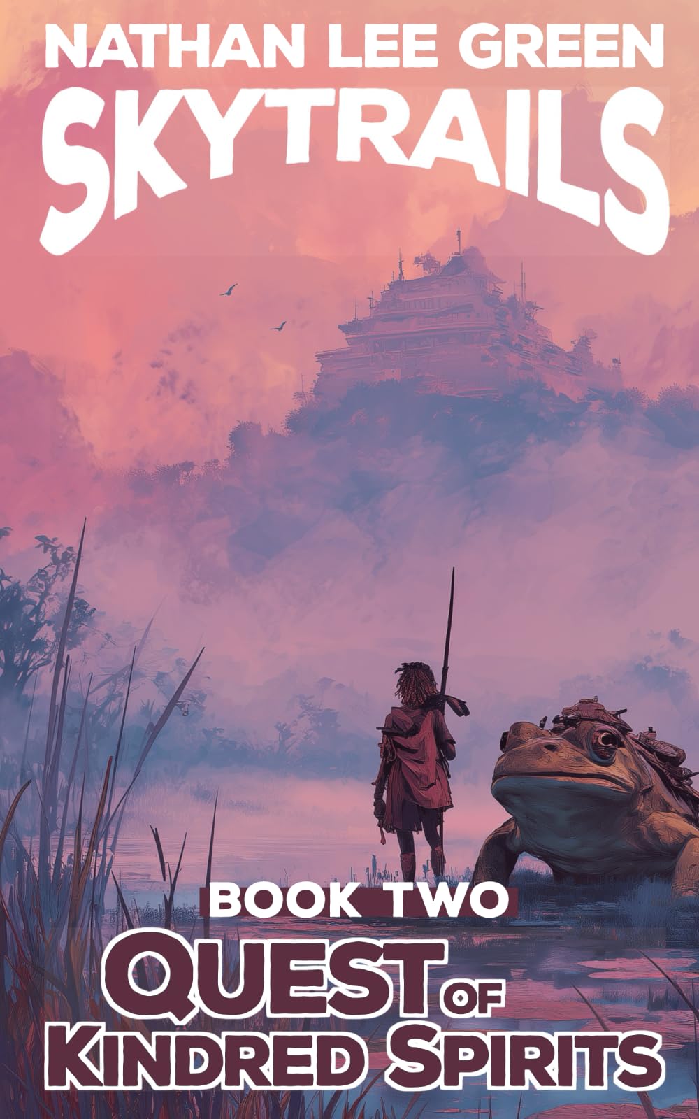 Quest Of Kindred Spirits: SKYTRAILS Book Two: 2