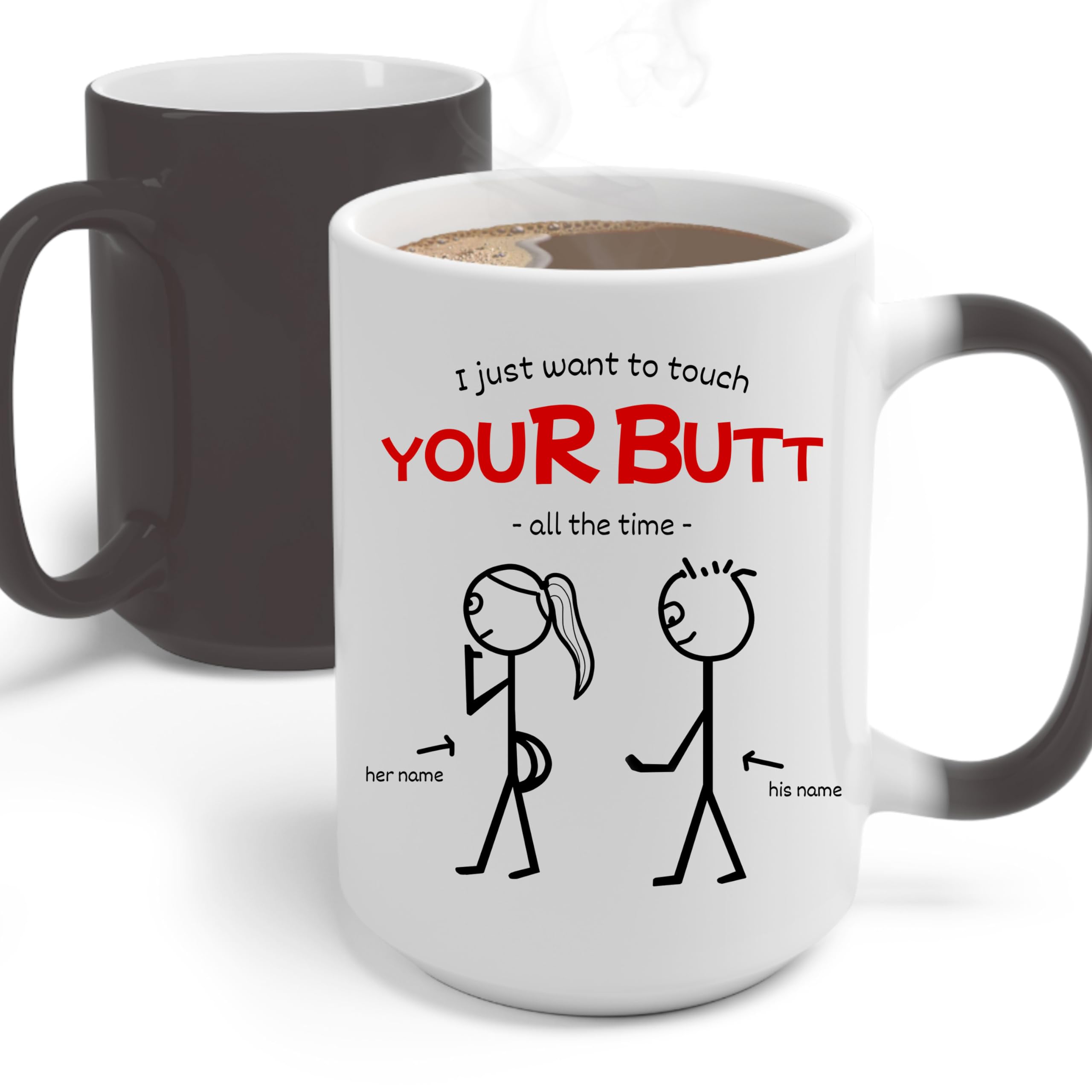 I Just Want to Touch Your Butt Mug Valentines Coffee Mug Best Girlfriend Coffee In Your Butt Valentines Day Gifts Girlfriend Romantic Funny Custom Valentines Gifts For HerColor Changing Mug 15oz