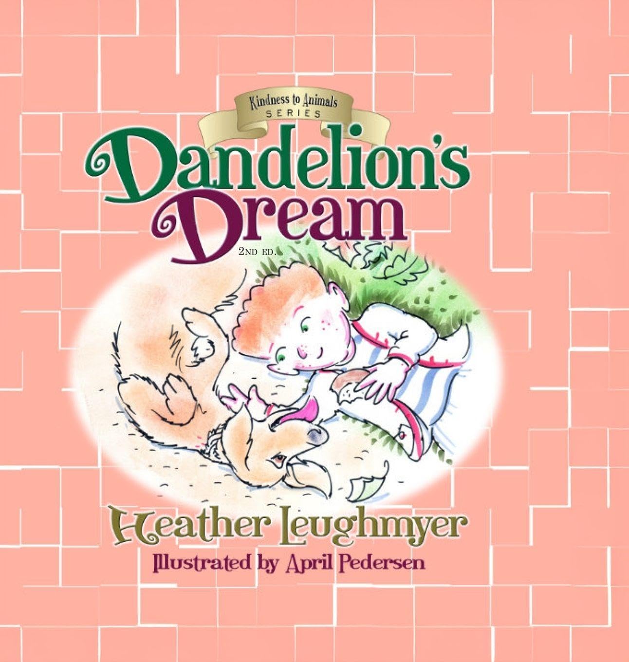 Dandelion's Dream (Kindness to Animals)