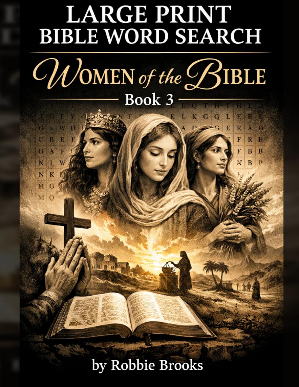 Large Print Bible Word Search Book 3 Women of the Bible (Large Print Biblical Word Search Series)