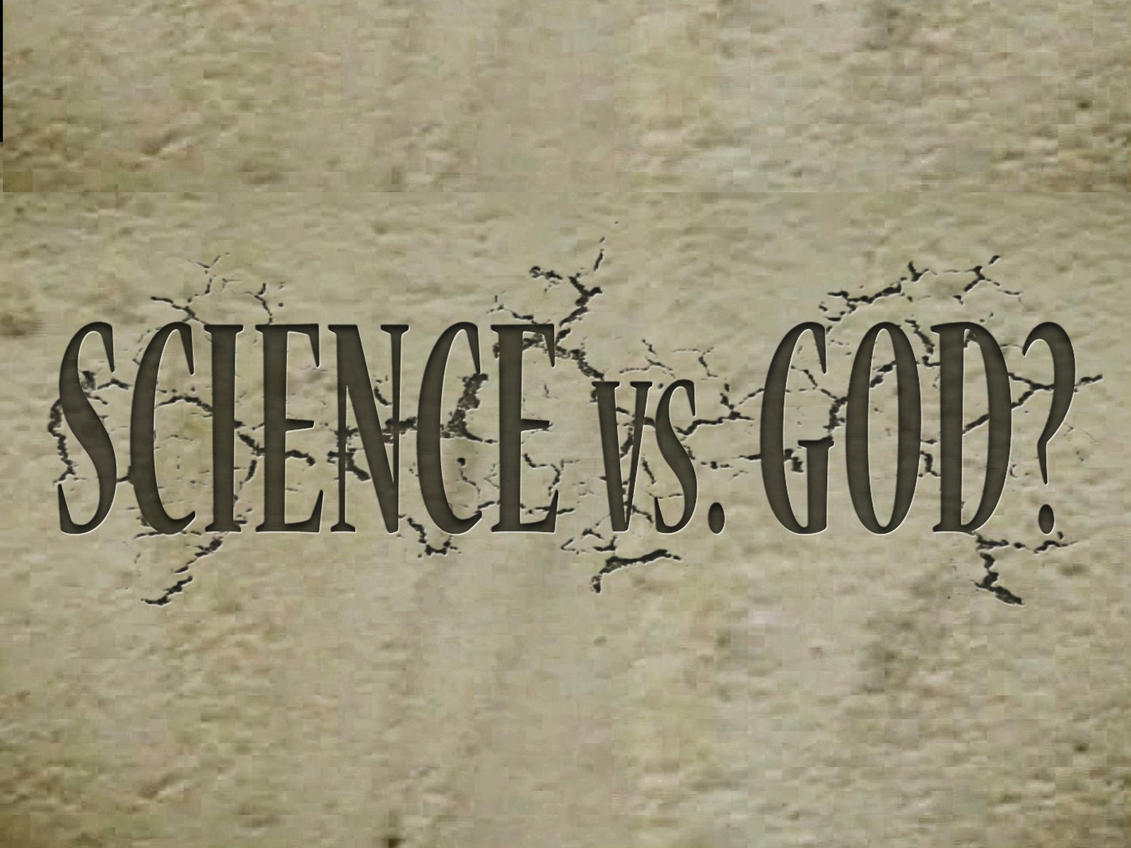 Science Vs God? - Season 1