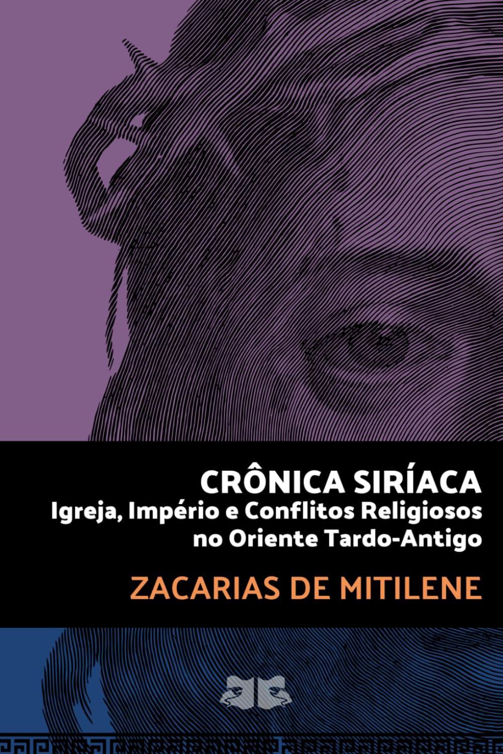 Crônica Siríaca: Igreja, Império e Conflitos Religiosos no Oriente Tardo-Antigo