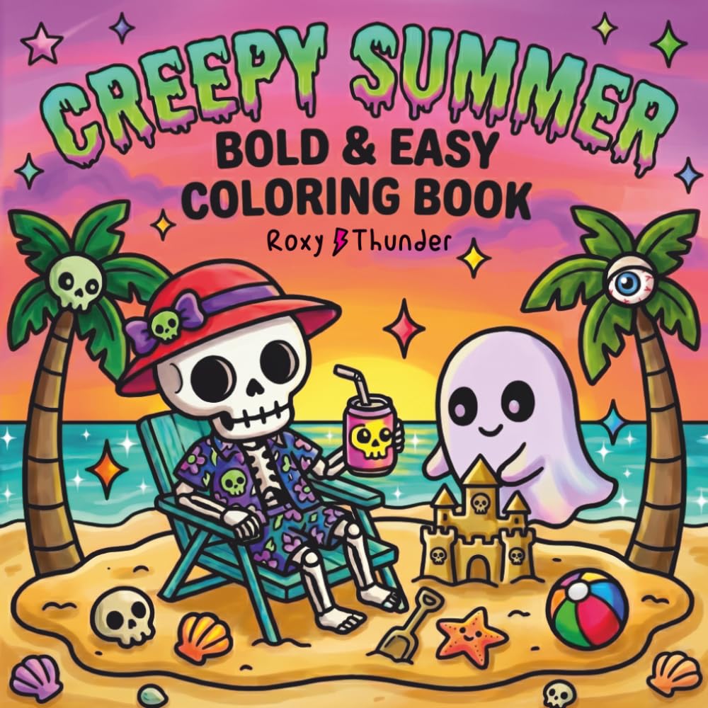 CREEPY SUMMER: BOLD AND EASY COLORING BOOK WITH CUTE SPOOKY SUMMER SCENES