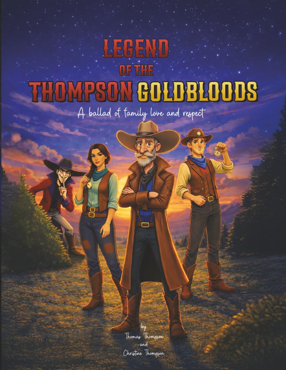 LEGEND OF THE THOMPSON GOLDBLOODS: A ballad of family love and respect      Paperback – February 25, 2026