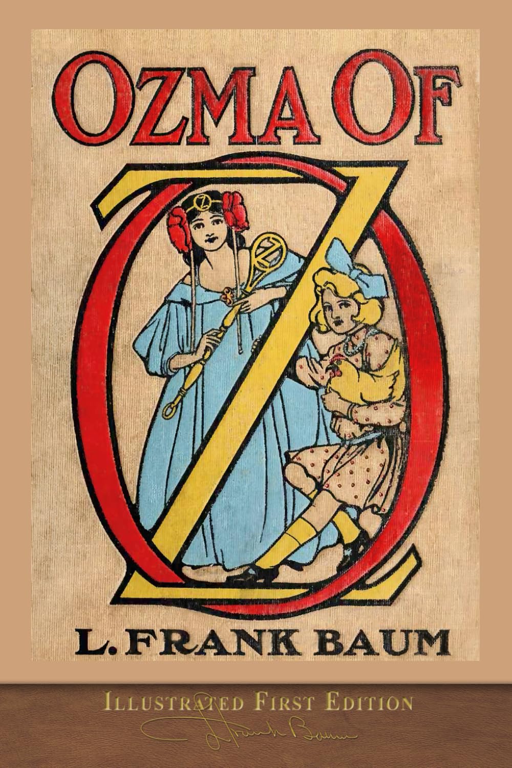 Ozma of Oz (Illustrated First Edition): COLOR 100th Anniversary OZ Collection
