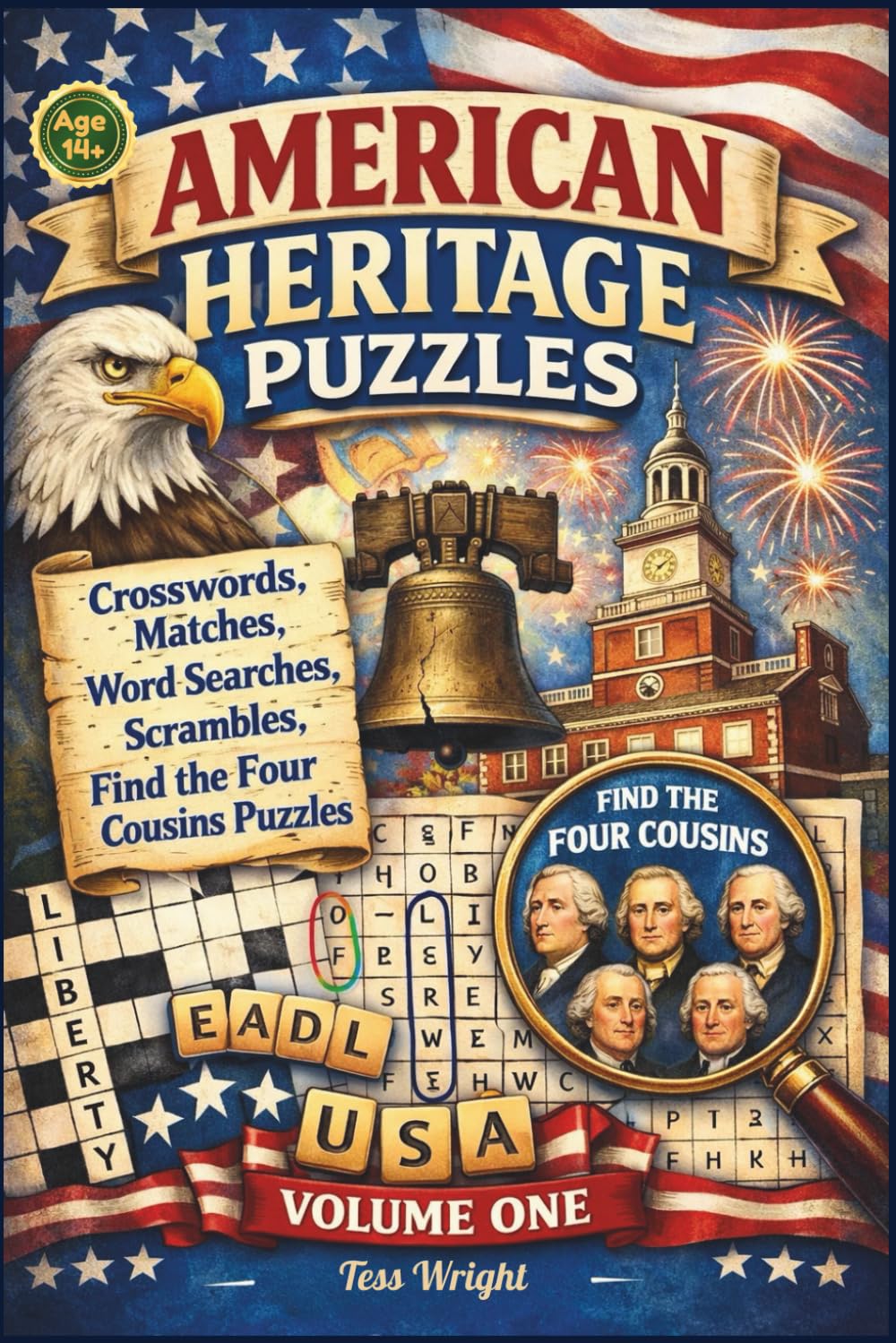 American Heritage Puzzles – Volume One - Crosswords, Matches, Word Searches, Scrambles and Find the Four Cousins Puzzles: Entertaining Puzzle ... by American Heritage (exploring america)