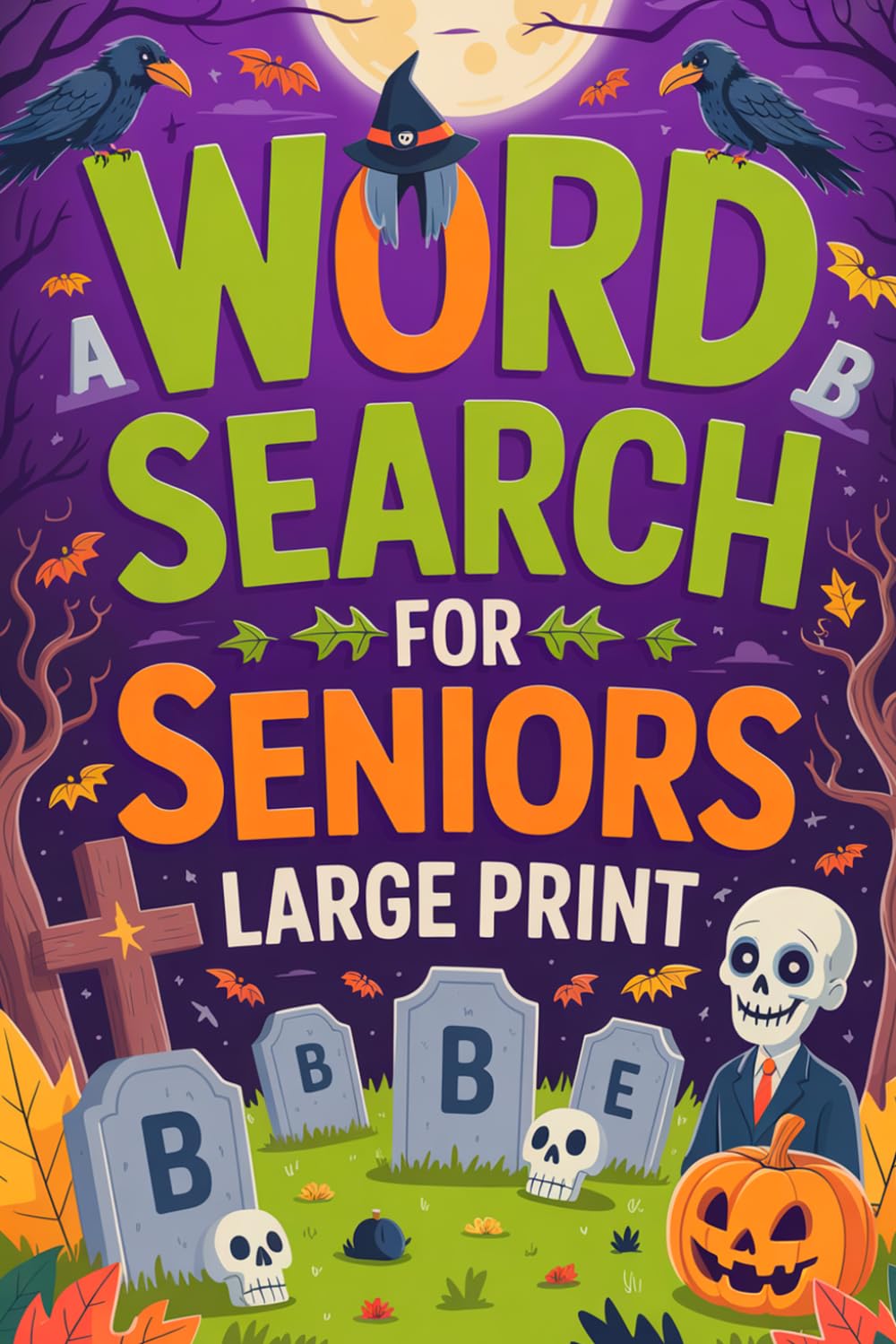 Halloween Word Search for Seniors: Thoughtful Puzzle Challenge Book for Adults