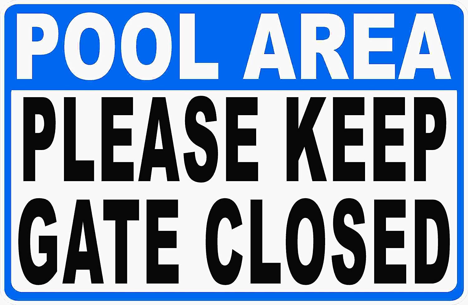 Buy Notice Board Pool Area Please Keep Gate Closed Sign. 12 x 16 inch