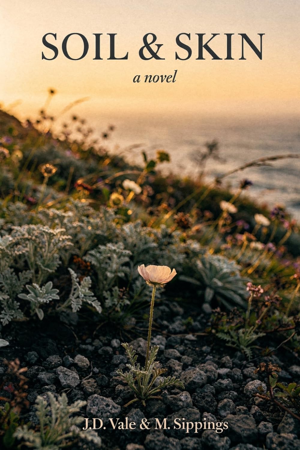 Soil & Skin: A Quiet Novel About Waiting, Memory, and the Things We Grow for Others