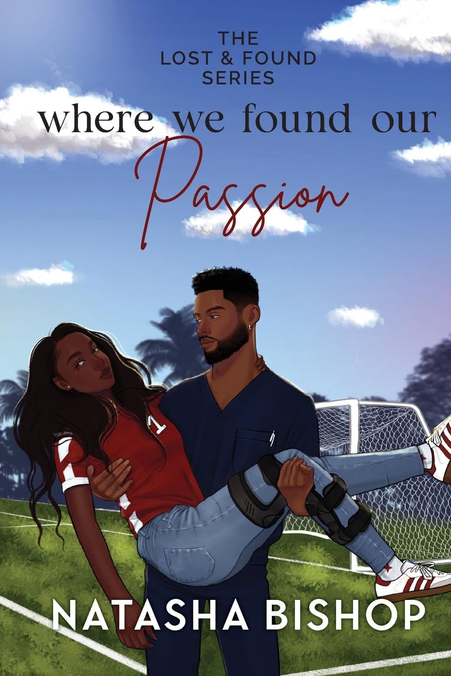 Where We Found Our Passion (Lost & Found Series)