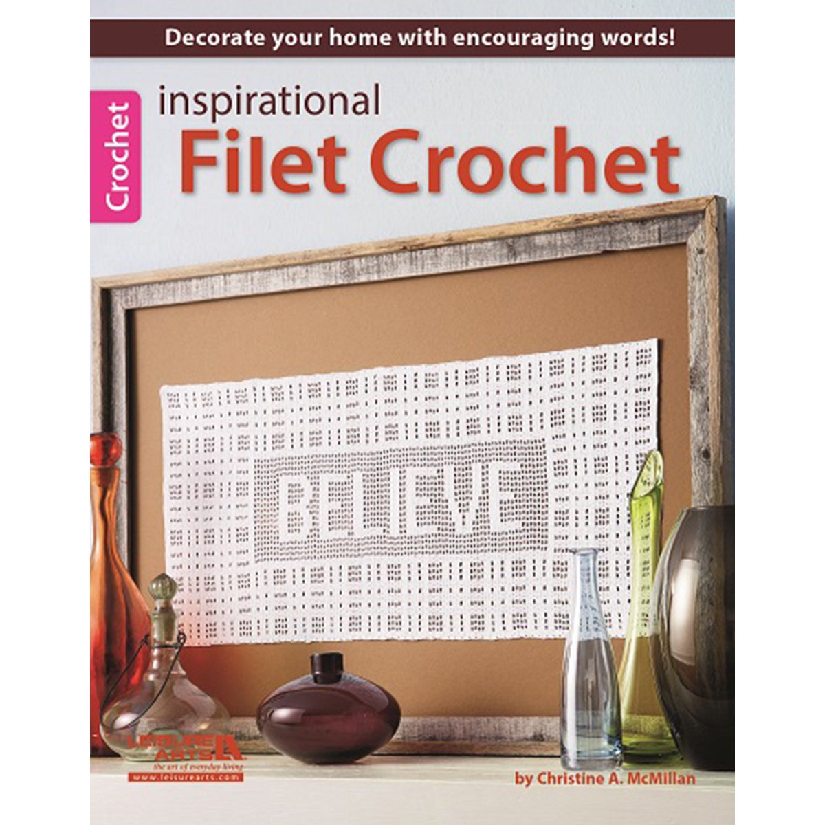Leisure Arts LA-6537 Books, Inspirational Filet Crochet