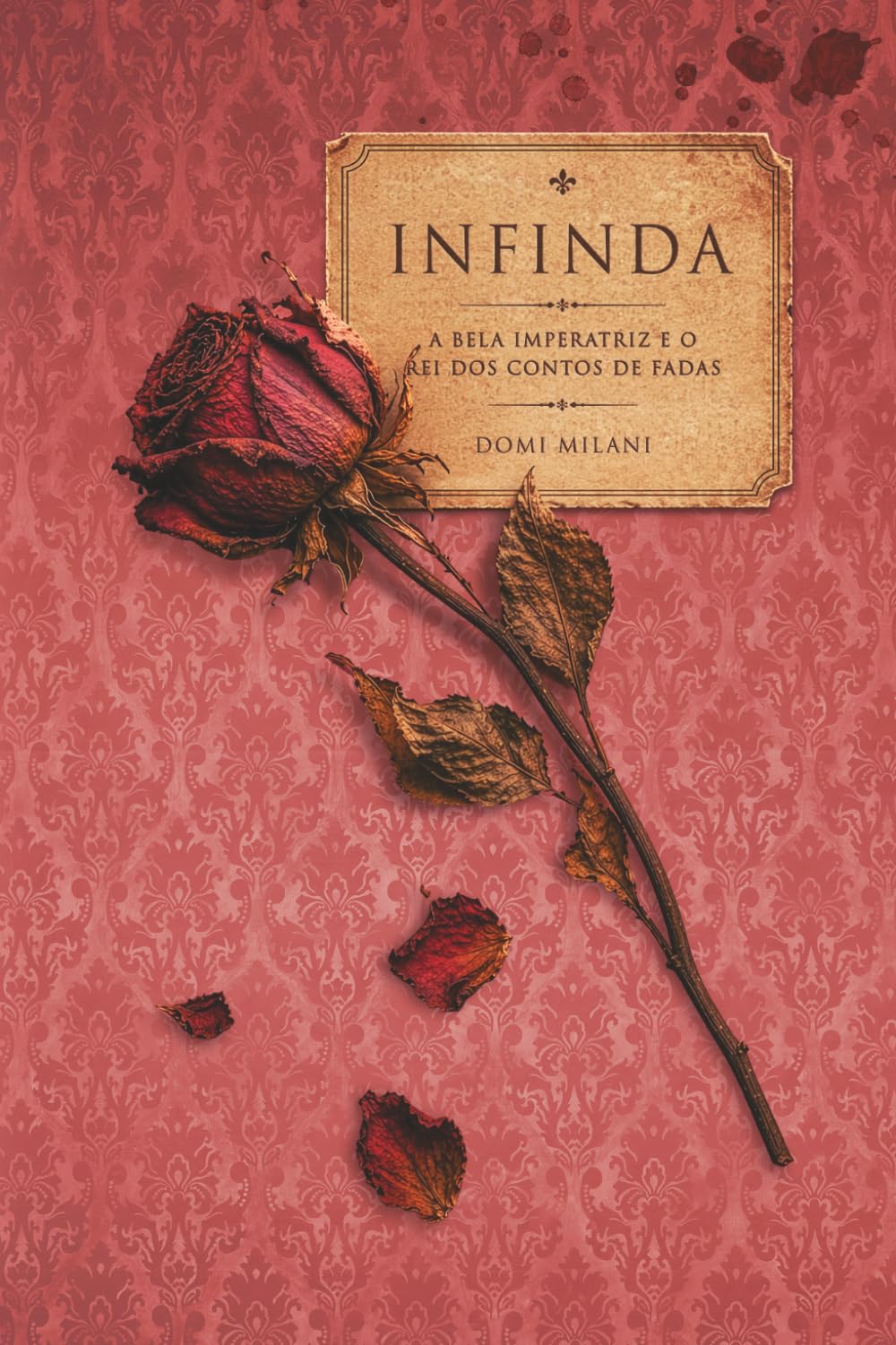 Infinda: A Bela Imperatriz e o Rei dos Contos de Fadas