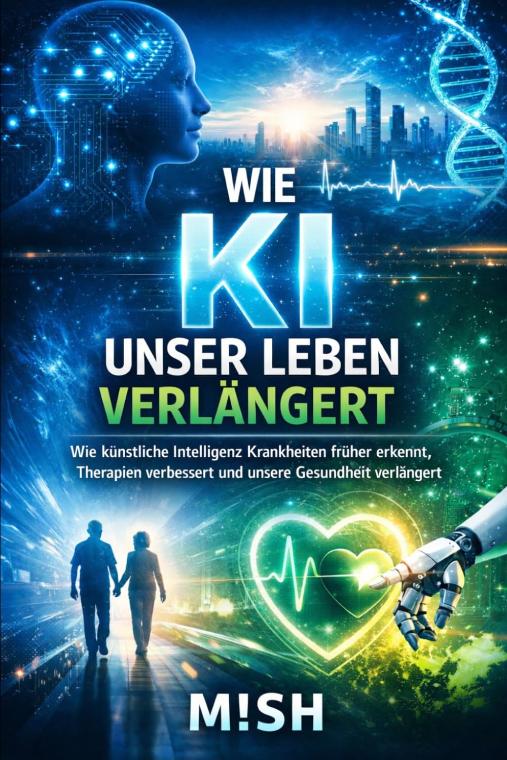 Wie KI unser Leben verlängert: Die Zukunft von Gesundheit, Medizin und Langlebigkeit – verständlich erklärt