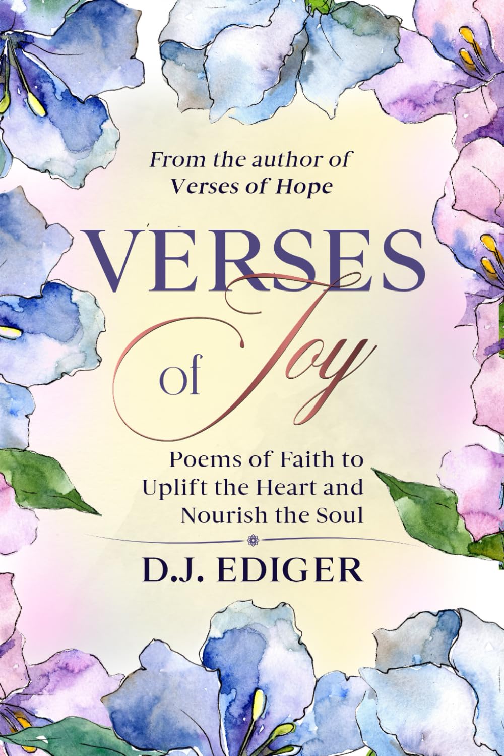 Verses of Joy: Poems of Faith to Uplift the Heart and Nourish the Soul (Verses of Faith Series)
