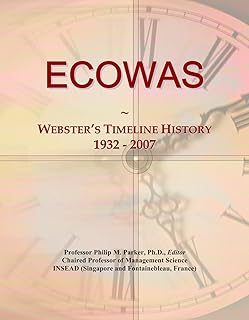 ECOWAS: Webster's Timeline History, 1932 - 2007