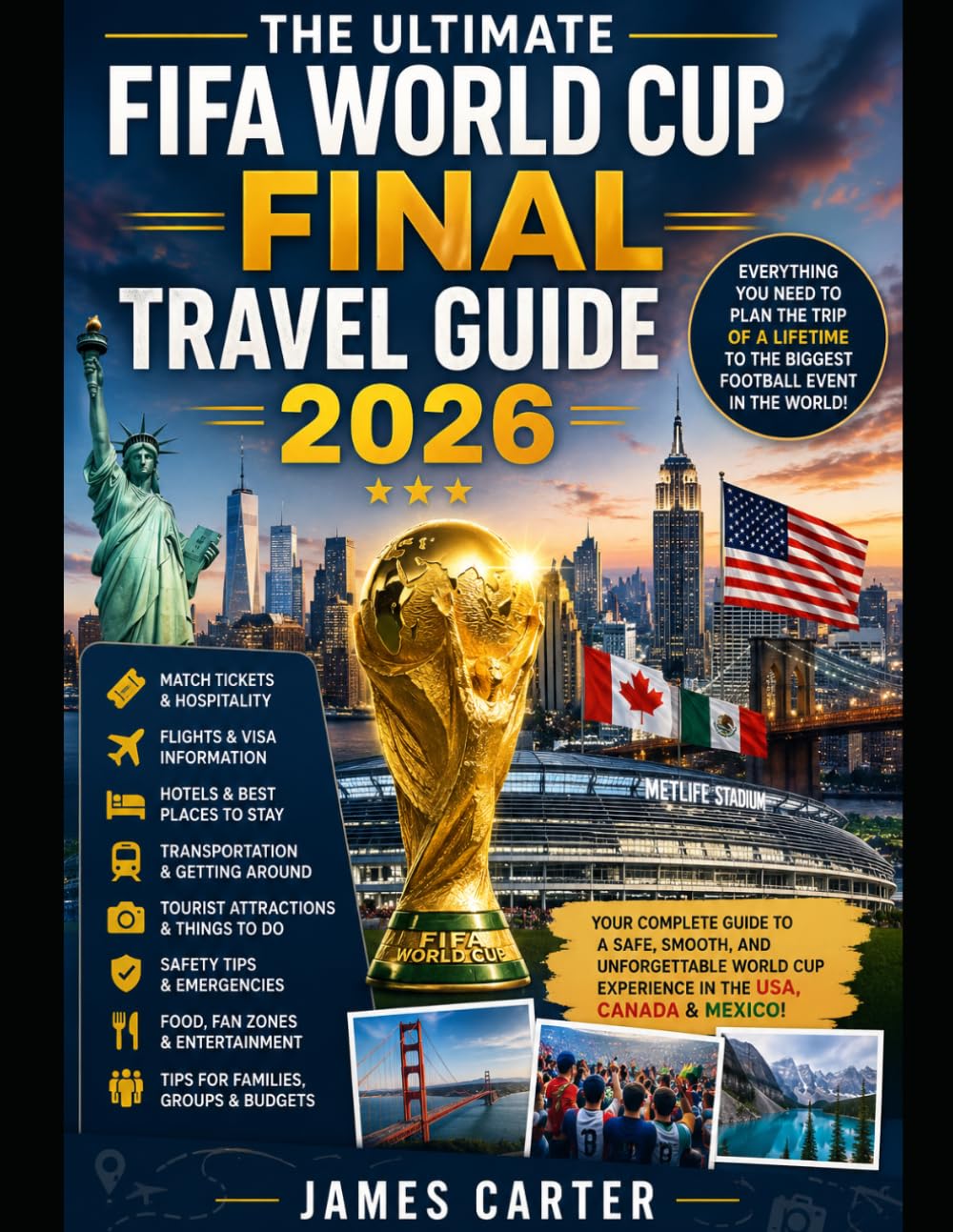 The Ultimate FIFA World Cup Final Travel Guide 2026