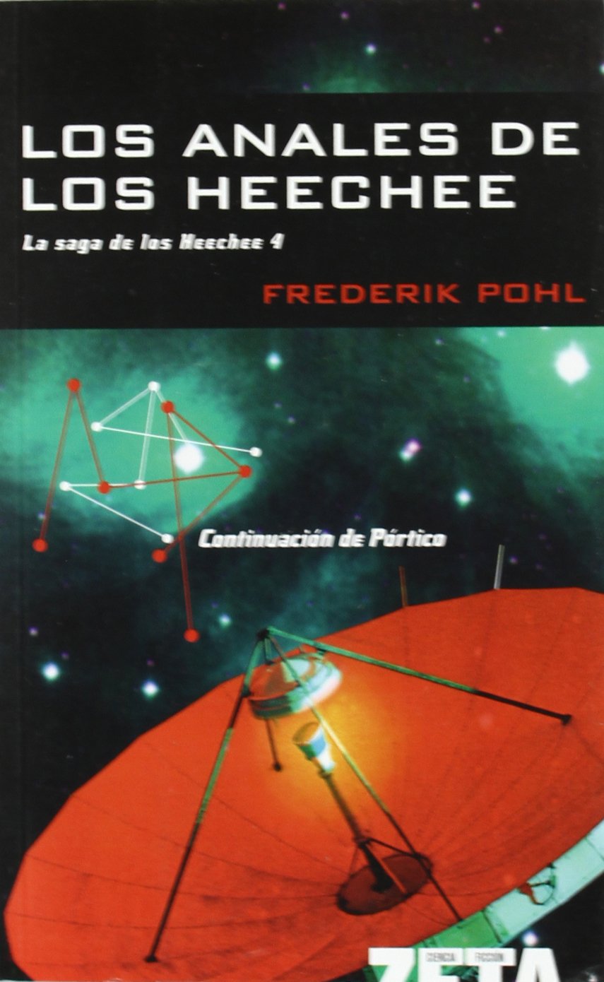 LOS ANALES DE LOS HEECHEE: LA SAGA DE LOS HEECHEE IV: 00000 (BEST SELLER ZETA BOLSILLO)
