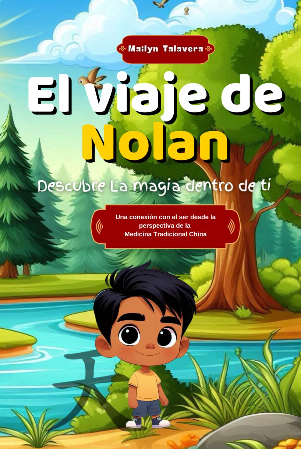 El viaje de Nolan: Una conexión con el ser desde la perspectiva de la medicina tradicional china (Spanish Edition)      Hardcover – June 8, 2025