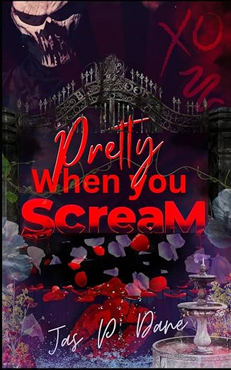 Pretty When You Scream: A Dark Romance Erotic Horror (Stolen Hearts)