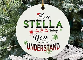 Christmas Ornaments with Name It's a Stella Thing You Wouldn't Understand 2025 Christmas as a Family Rustic Xmas Decorations Tree Ornament for Husband Wife MDF Plastic 3" White