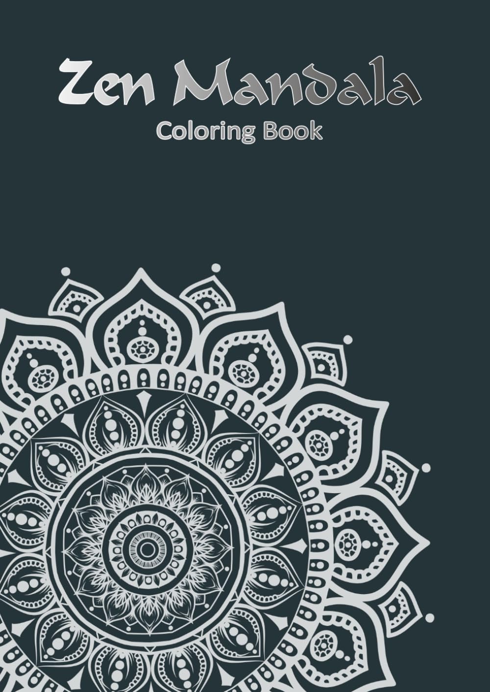 Zen Mandala: Coloring Book