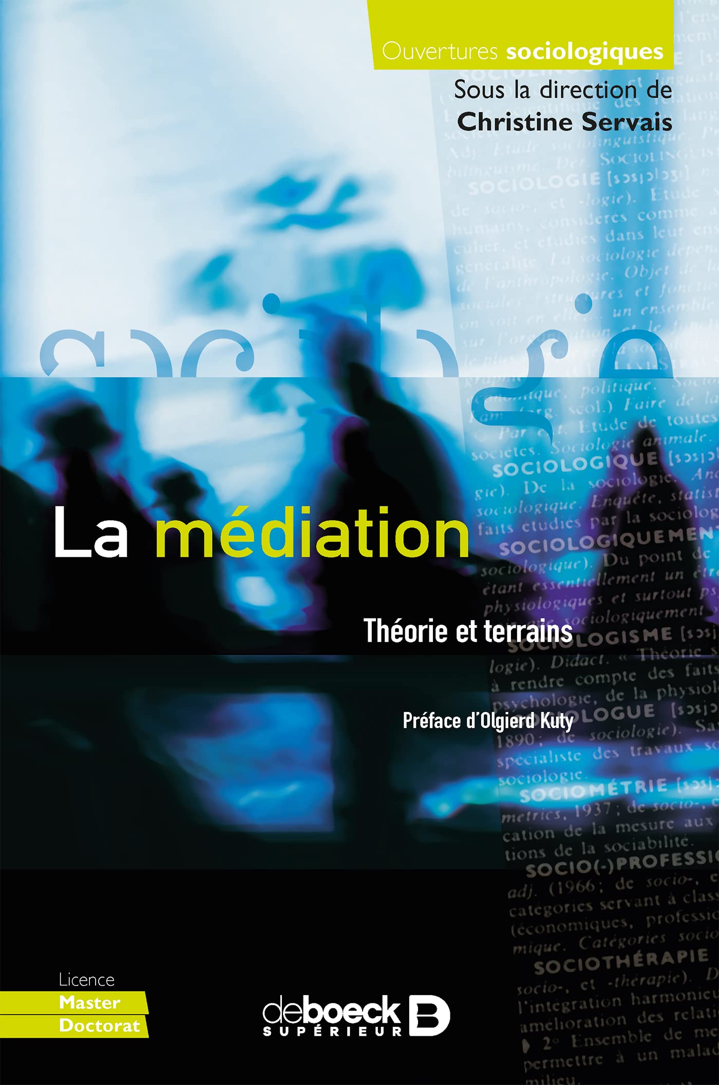 La médiation: Théorie et terrains