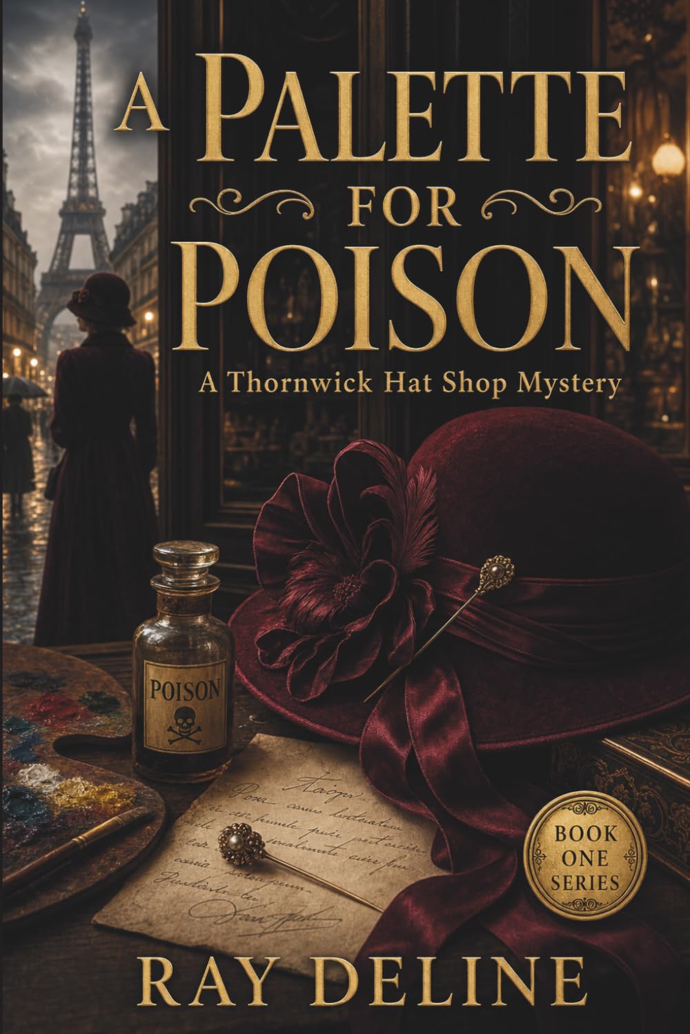 A Palette for Poison: A Thornwick Hat Shop Mystery — Series Book One