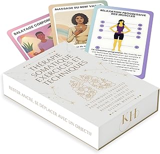 Cartes d'Exercices de Thérapie Somatique : 34 Pratiques Simples pour Réduire le Stress, Libérer les Tensions et Reconnecter avec Votre Corps à Tout Moment, Partout