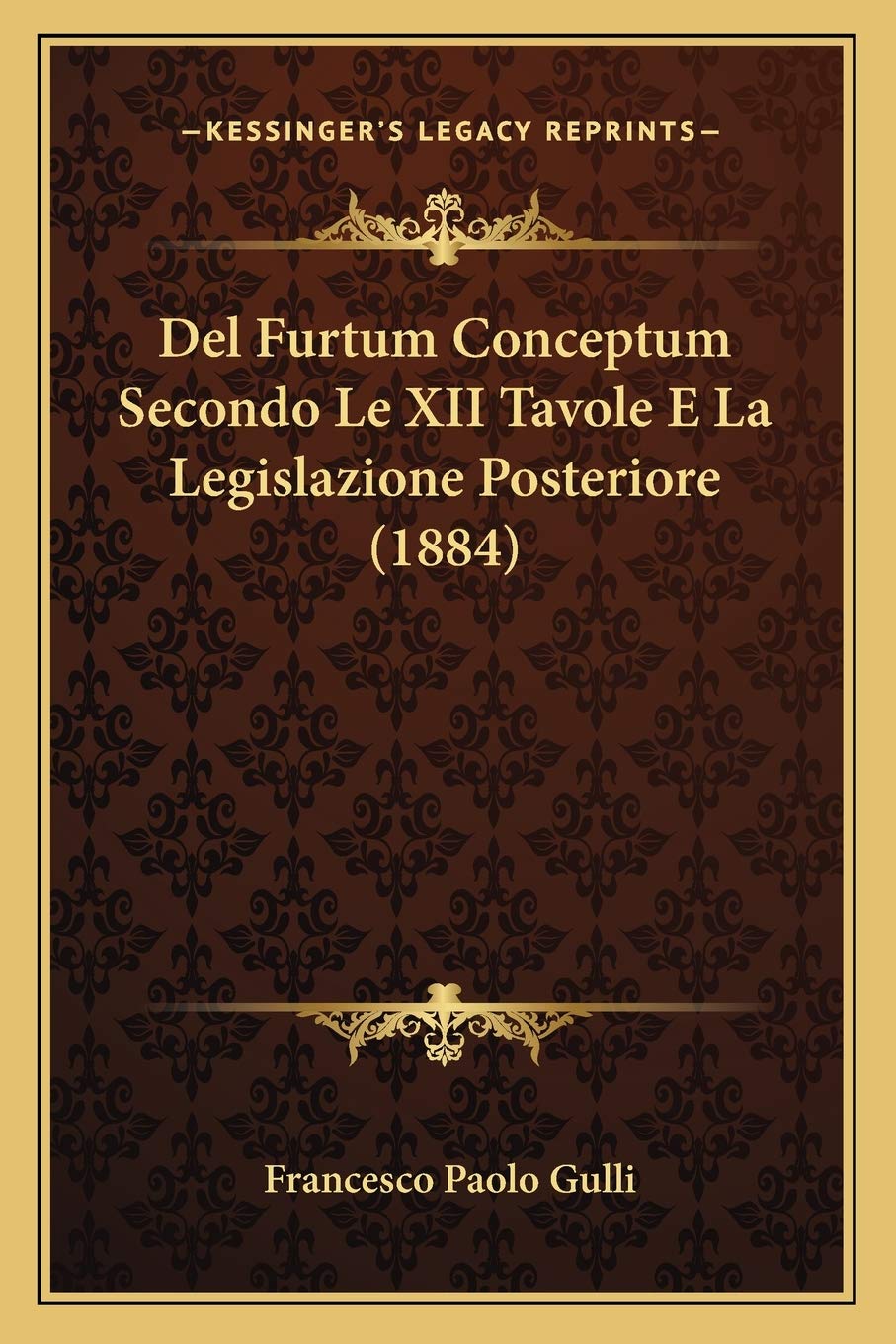 Del Furtum Conceptum Secondo Le XII Tavole E La Legislazione Posteriore (1884)