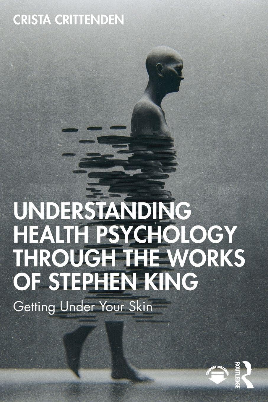 Understanding Health Psychology Through the Works of Stephen King: Getting Under Your Skin