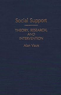 Social Support: Theory, Research, and Intervention