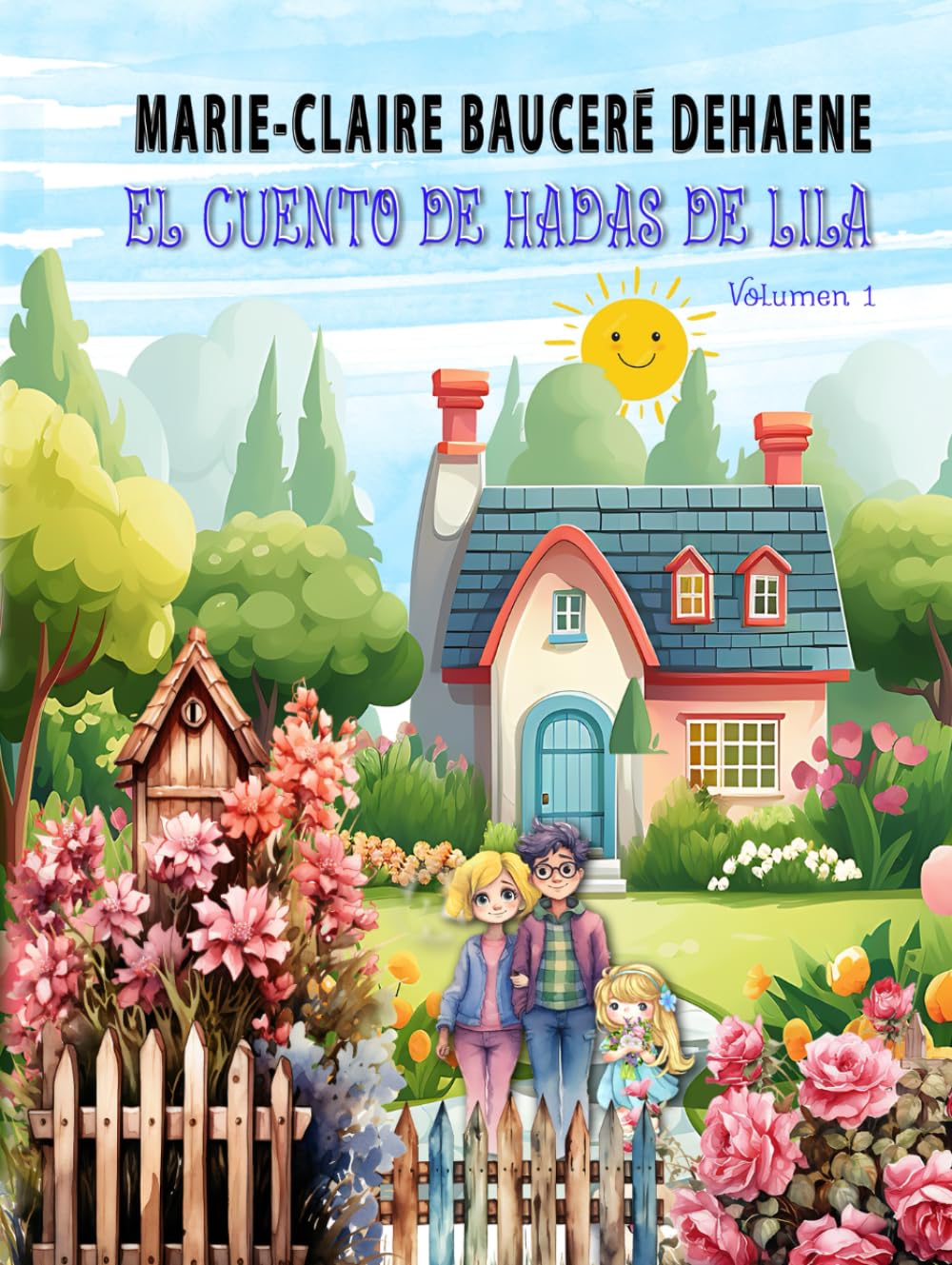 EL CUENTO DE HADAS DE LILA - Volumen 1
