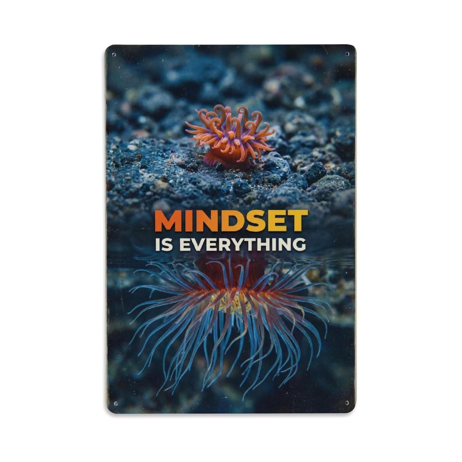 Mindset Is Everything Sea Anemone Motivation Quote Metal Tin Sign