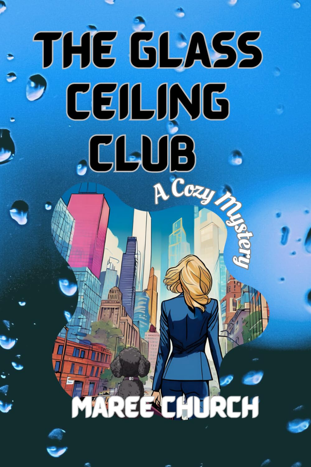 The Glass Ceiling Club (A Glass Ceiling Club Cozy Mystery)