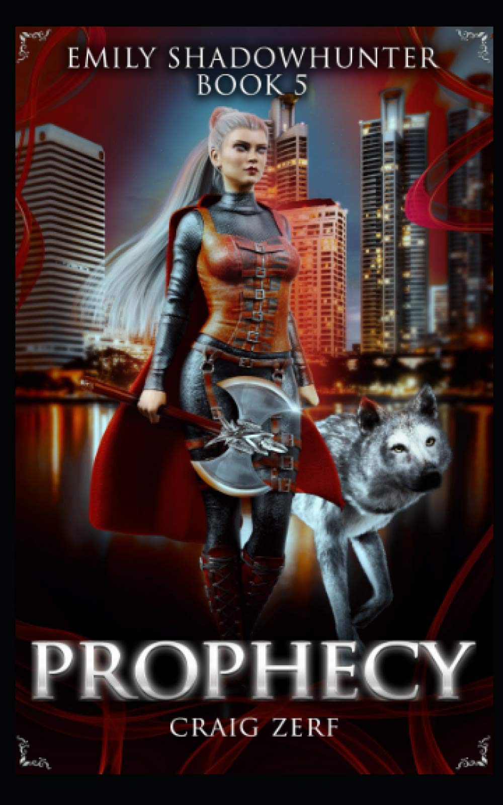Emily Shadowhunter 5 - a Vampire, Shapeshifter, Werewolf novel: Book 5 : PROPHECY