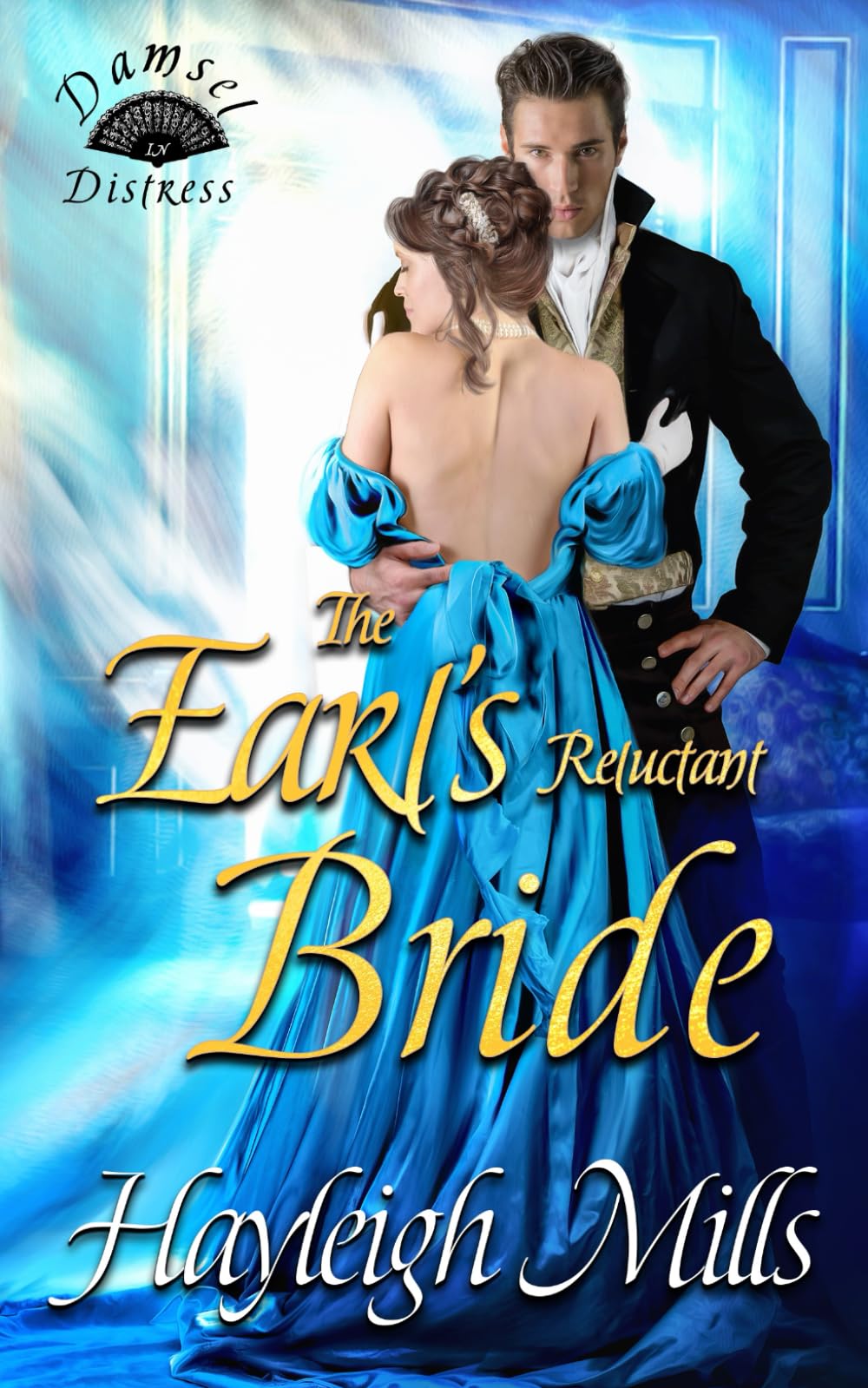 The Earl's Reluctant Bride (Damsel in Distress)