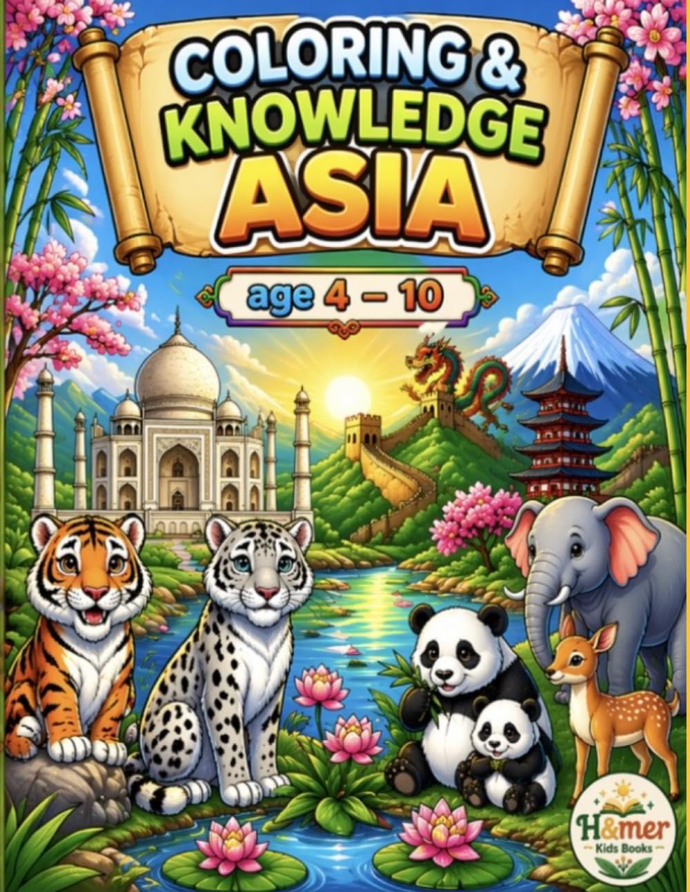 coloring & Knowledge Asia: Learn ABCs, Discover Famous Landmarks, and Color Asian Animals (Ages 4-10)