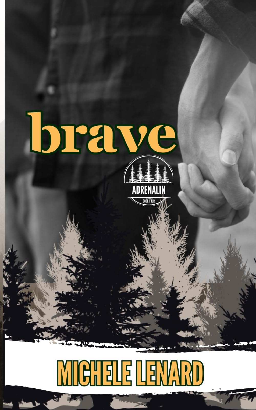 Brave: An MMM Romance (Adrenalin)