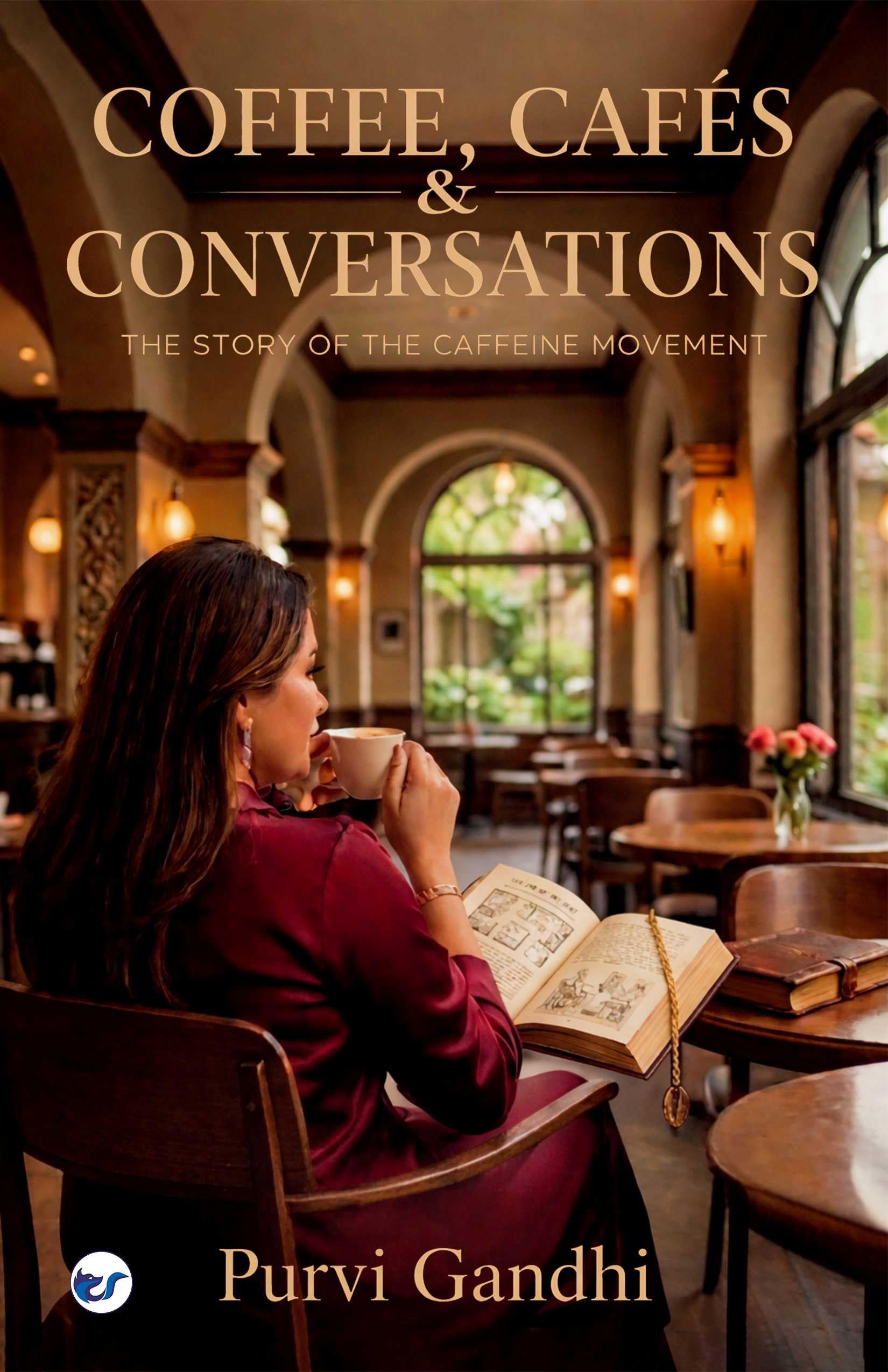 Coffee, Cafés and Conversations: The Story Of The Caffeine Movement