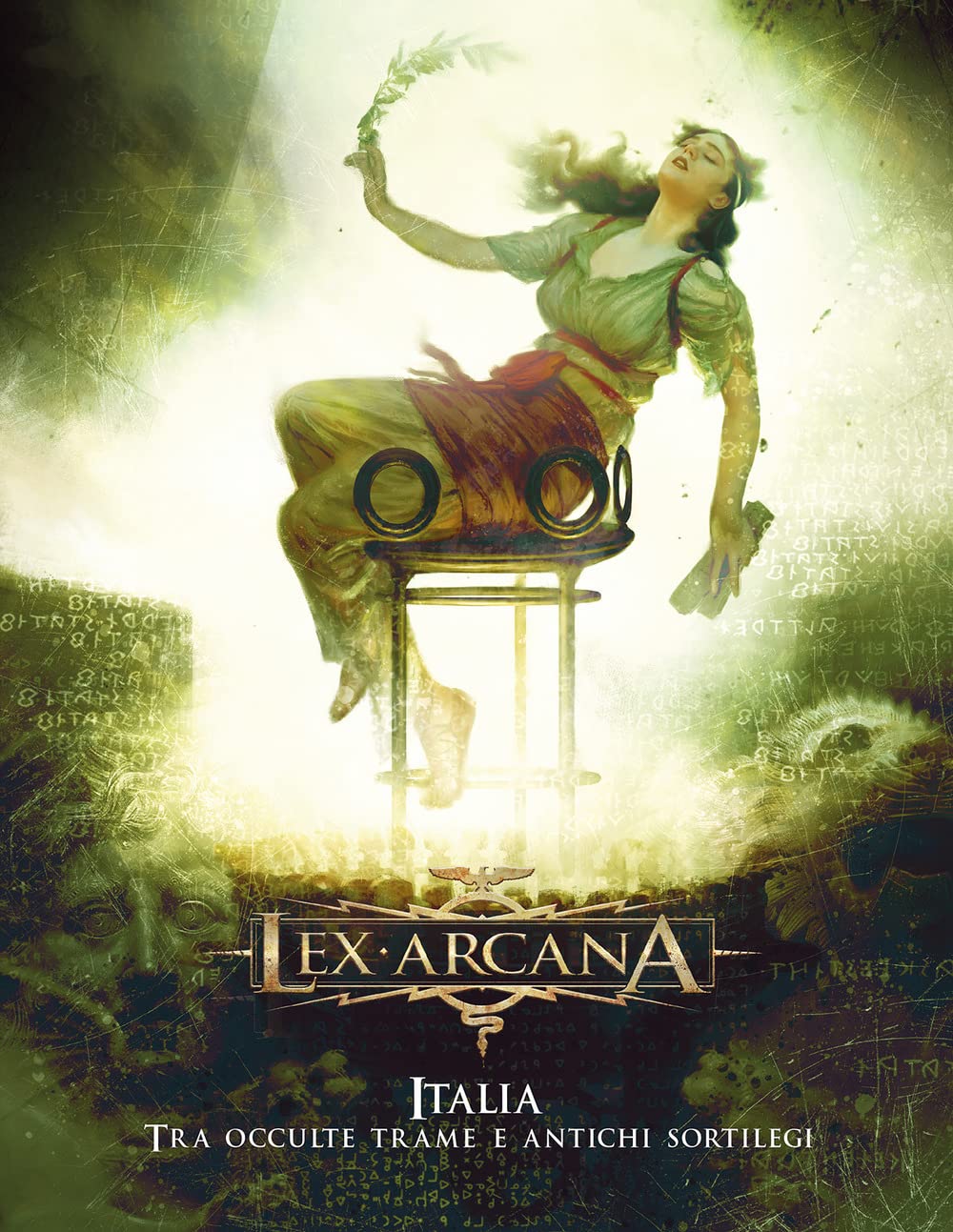 Italia. Tra Occulte Trame E Antichi Sortilegi. Lex Arcana - 4
