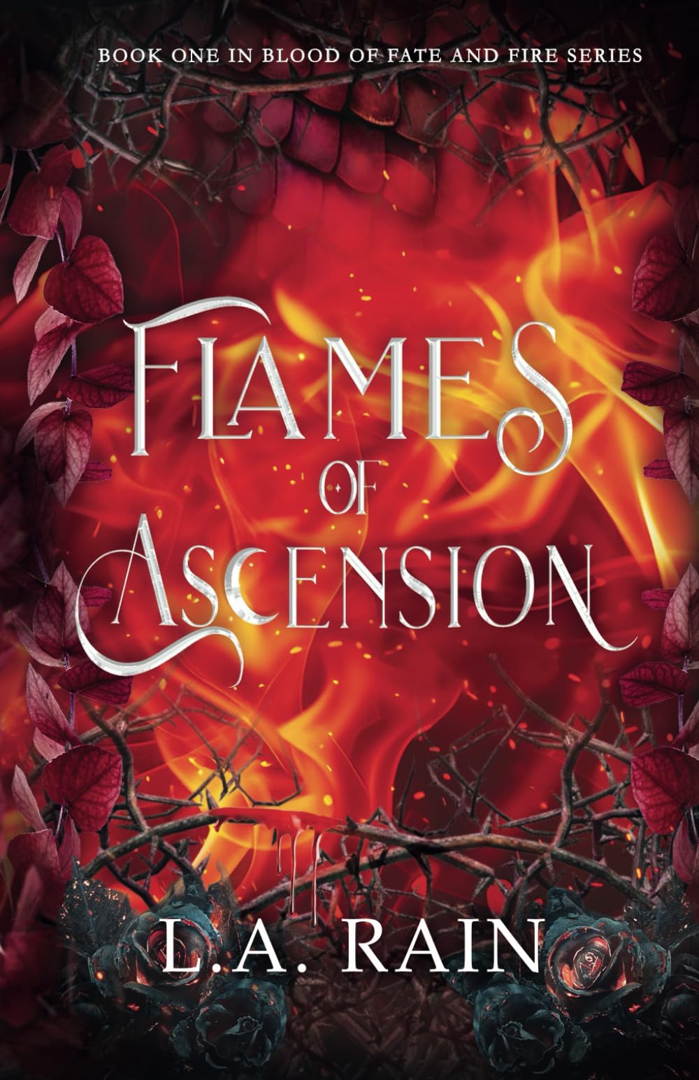Flames of Ascension (Blood of Fate and Fire)